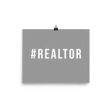 Load image into Gallery viewer, Póster Gris Realtor
